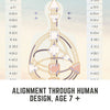 Alignment through Human Design - 4 week course Starts June 8th 4pm, Age 7+